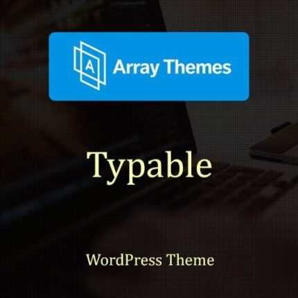 Array Themes Typable WordPress Theme - Download $4.49